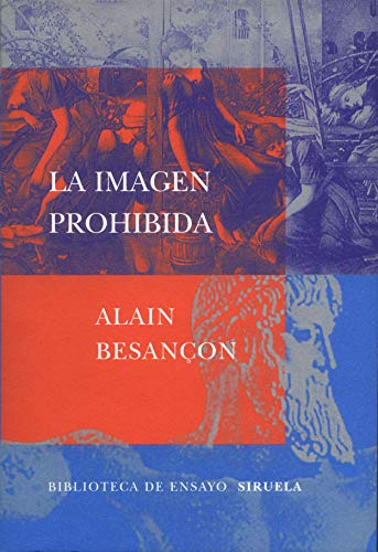 Libro La Imagen Prohibida De Besançon Alain Besancon A