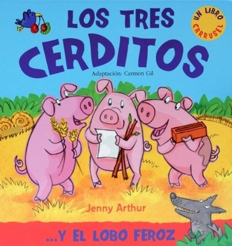 Los Tres Cerditos ... Y El Lobo Feroz