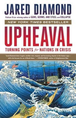 Upheaval : Turning Points For Nations In Crisis - Jared D...