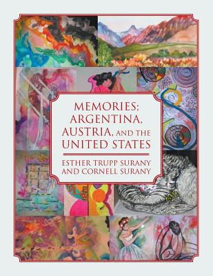 Libro Memories; Argentina, Austria, And The United States...