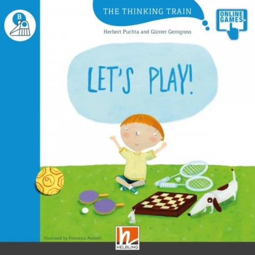 Let's Play - The Thinking Train Level B + Online Games