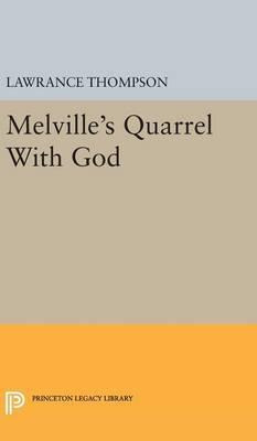 Libro Melville's Quarrel With God - Lawrance Roger Thompson