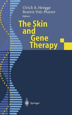 Libro The Skin And Gene Therapy - Ulrich R. Hengge