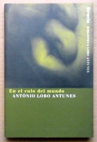 Libro En El Culo Del Mundo De Lobo Antunes António Lobo Antu