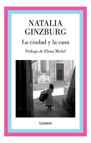 La Ciudad Y La Casa - Ginzburg, Natalia