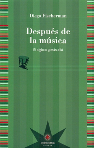 Despues De La Musica - Fischerman, Diego