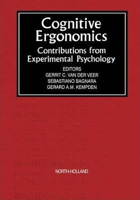 Cognitive Ergonomics - G. C. Van Der Veer (hardback)