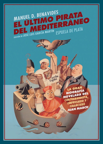 El Ãâºltimo Pirata Del Mediterrãâ¡neo, De Domínguez Benavides, Manuel. Editorial Ediciones Espuela De Plata, Tapa Blanda En Español