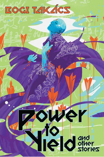 Libro:  Power To Yield And Other Stories