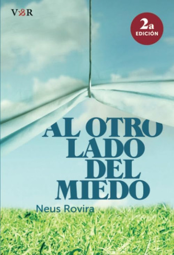 Libro Al Otro Lado Del Miedo (2ª Ed) (mejores Libros) (españ