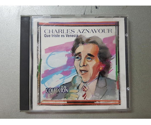 Charles Aznavour - Que Triste Es Venecia - Coleccion Privada