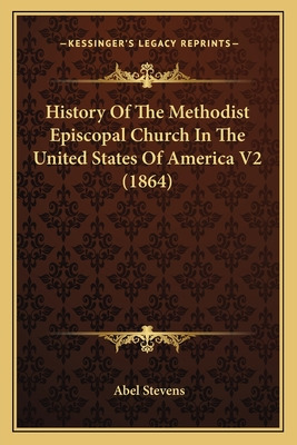 Libro History Of The Methodist Episcopal Church In The Un...