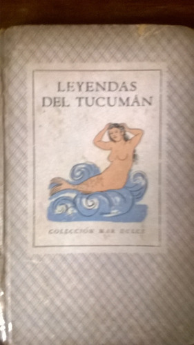 Libro Alberto Franco Leyendas Del Tucuman