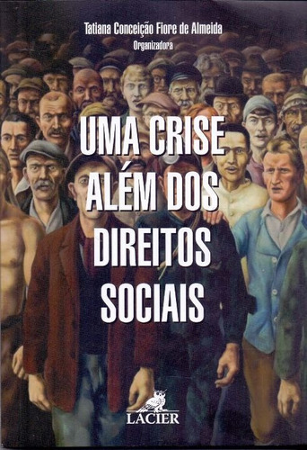 Uma Crise Alem Dos Direitos Socias