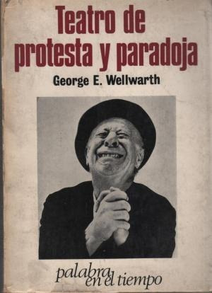 Teatro De Protesta Y Paradoja - George E.wellwarth - Lumen