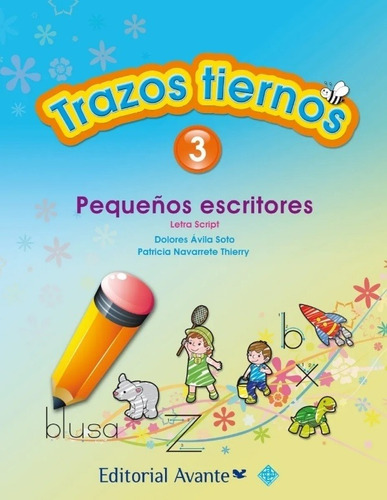 Trazos Tiernos 3. Preescolar  - Avila Soto, Navarrete Thierr