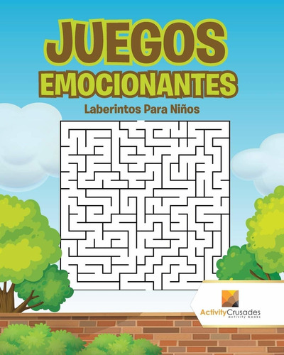 Libro Juegos Emocionantes: Laberintos Para Niños Nuevo