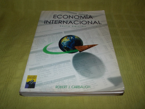Economía Internacional - Robert J. Carbaugh