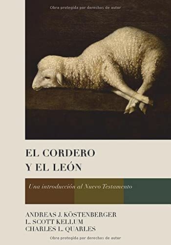 Libro El Cordero Y El León: Una Introducción Al Nuevo Lco3