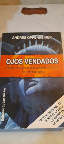 Ojos Vendados De Andres Oppenheimer Sudamericana (usado) A2