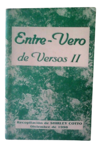 Entre-vero De Versos / 2 /  Poesía Uruguaya / Diálogo