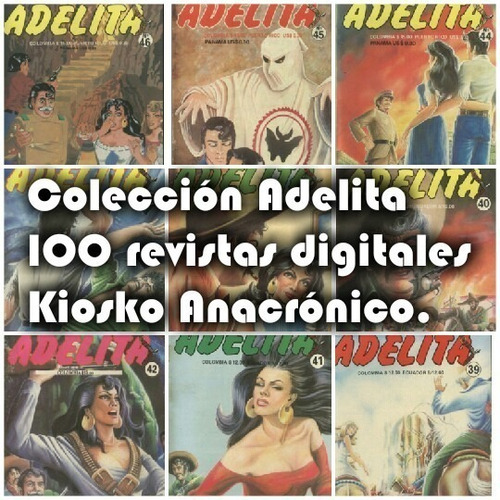 Colección De Revistas Adelita, 100 Ejemplares