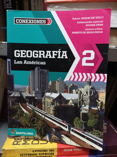 Geografía 2 Las Américas. Autores Varios. Santillana Editor