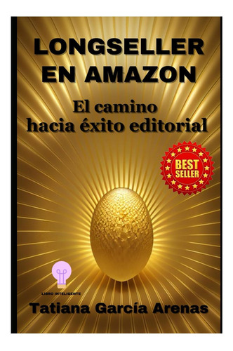 Libro: Longseller En El Camino Hacia El Éxito Editorial (spa