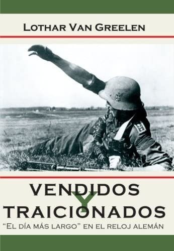 Libro: Vendidos Y Traicionados (spanish Edition)