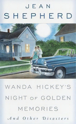 Wanda Hickey's Night Of Golden, De Jean Shepherd. Editorial Bantam Doubleday Dell Publishing Group Inc, Tapa Blanda En Inglés