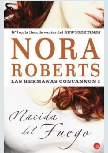 Nacida De Fuego - Roberts Nora- Libro- Punto De Lectura.