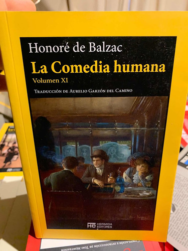 La Comedia Humana.   Volumen Xi. Honore De Balzac · Hermida