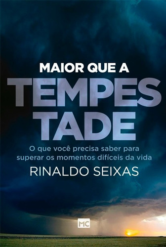 Maior Que A Tempestade Livro Rinaldo Seixas