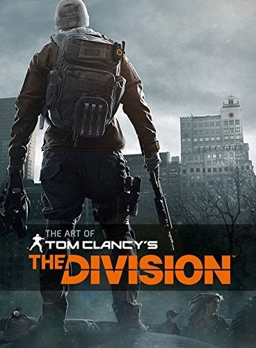 The Art Of Tom Clancy's The Division, De Paul Davies. Editorial Titan Books En Inglés