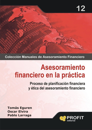 Asesoramiento Financiero En La Practica - Elvira / Larraga