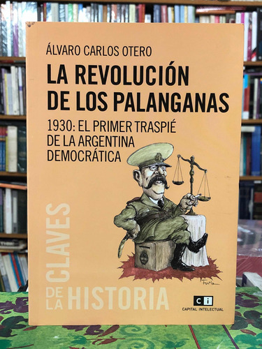 La Revolución De Los Palanganas - Álvaro Otero