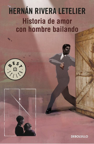 Libro Historia De Amor Con Hombre Bailando Debolsillo