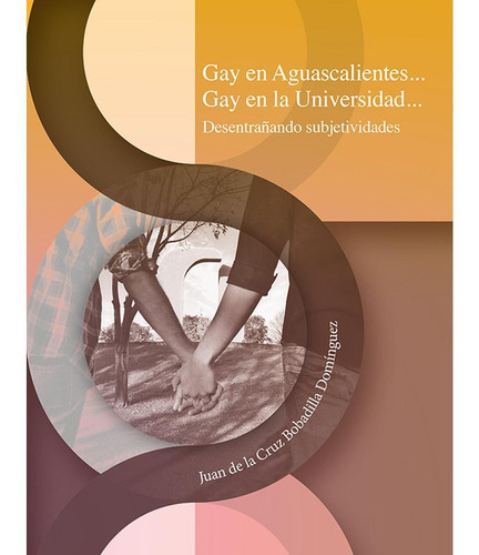 Gay En Aguascalientes, Gay En La Universidad