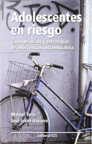 Adolescentes En Riesgo: Casos Prácticos Y Estrategias De Int