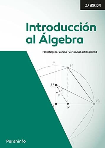 Introducción Al Álgebra. 2a. Edición (matemáticas)