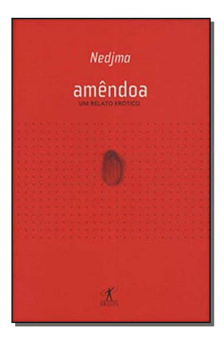 Amendoa, De Nedjma. Editora Objetiva Em Português