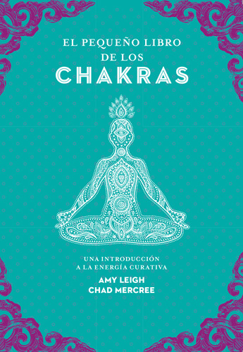 El Pequeño Libro De Los Chakras - Leigh, Amy  - *