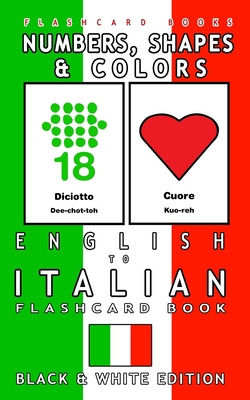 Libro Numbers, Shapes And Colors - English To Italian Fla...