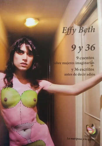 9 Y 36. 9 Cuentos Sobre Mujeres Imaginarias - Effy Beth