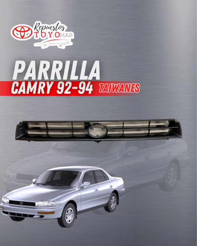 Parrilla Toyota Camry 92-94 Taiwanes