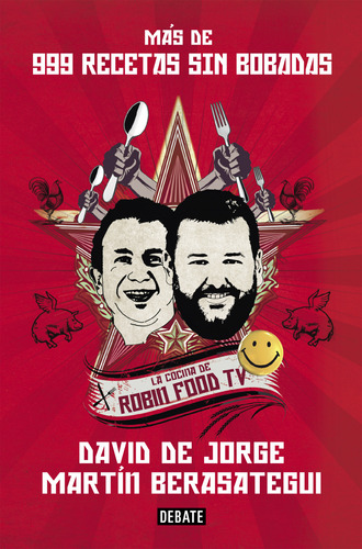 Mas De 999 Recetas Sin Bobadas De Jorge, David Debate