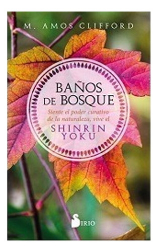 Libro Baños De Bosque /252