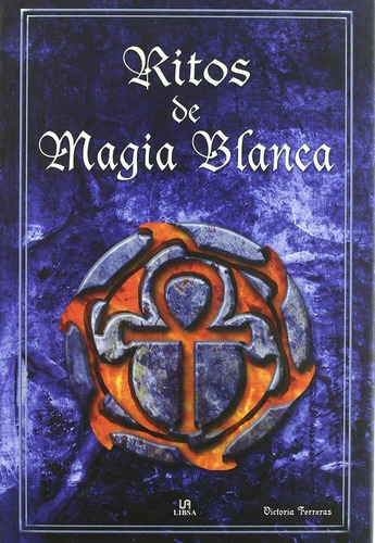 Ritos De Magia Blanca