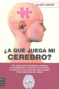 Libro A Quã© Juega Mi Cerebro