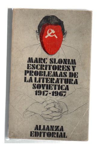 Escritores Y Problemas De La Literatura Sovietica1917 - 1967